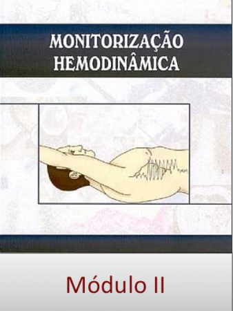 Monitorização Hemodinâmica- Módulo II